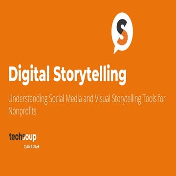 Digital Storytelling: Understanding Social Media and Visual Storytelling Tool...