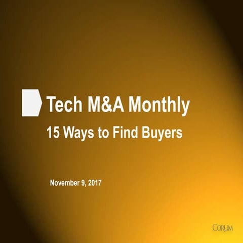 Tech M&A Monthly: 15 Ways to Find Buyers