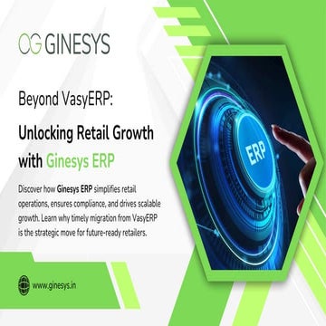 Beyond VasyERP: Powering Scalable, Compliant Retail with Ginesys ERP | PDF