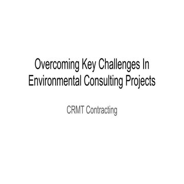 November Slides - Overcoming Key Challenges In Environmental Consulting ...