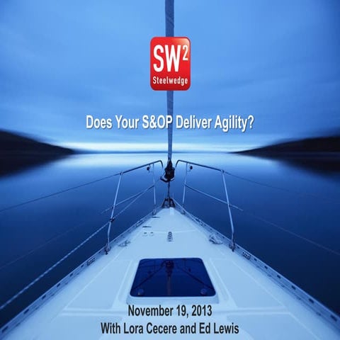 Does Your S&OP Deliver Agility?