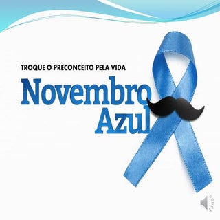Novembro azul troque o preconceito ...