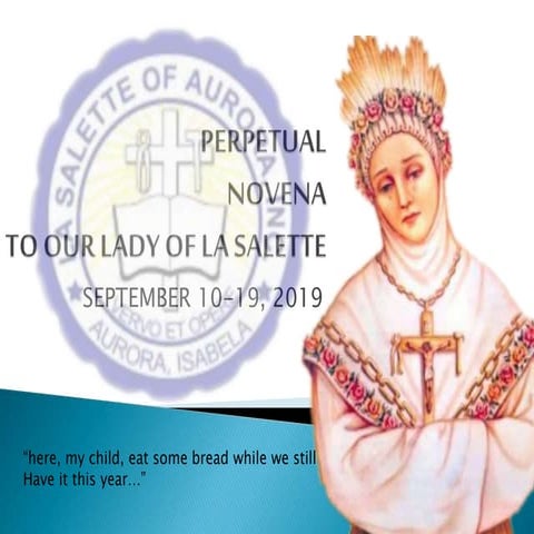 PERPETUAL NOVENA PRAYER TO OUR LADY OF LA SALETTE WITH HOLY ROSARY: NOT COMPLETE