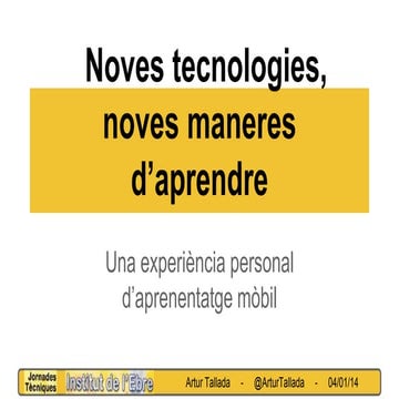 Noves tecnologies, noves maneres d'aprendre