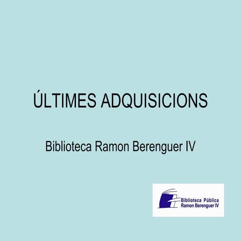 ÚLTIMES ADQUISICIONS