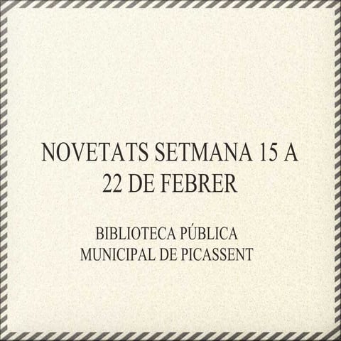 Novetats setmana 15_a_22_de_febrer