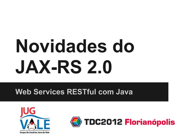 Novidades do JAX-RS 2.0