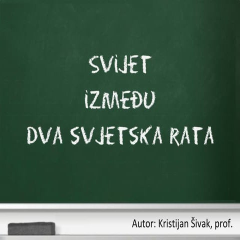 Povijest: Novi odnosi u Europi nakon 1. svjetskog rata