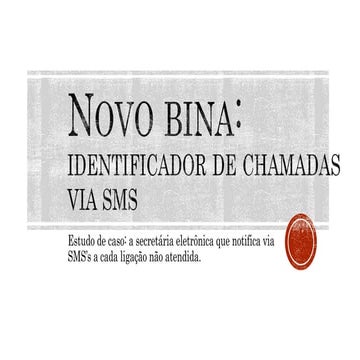 Novo BINA - Iidentificador de Chamadas via SMS