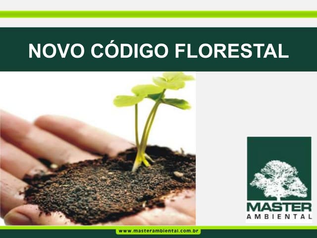 O Novo Código Florestal - Master Am...