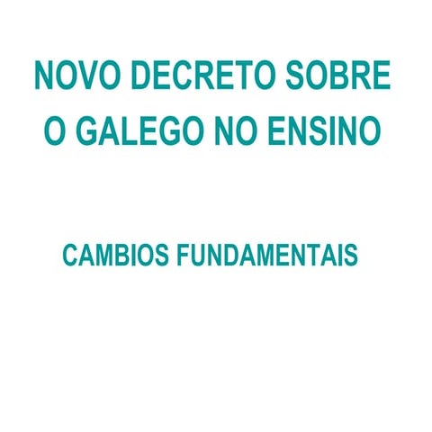 Novo decreto do galego no ensino