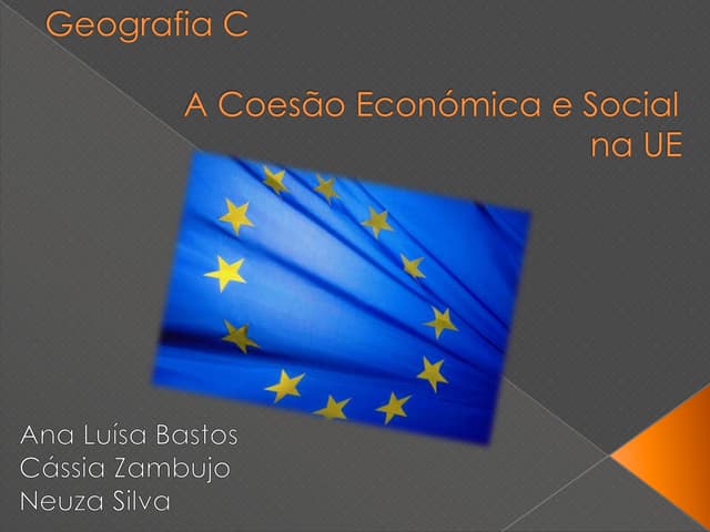 A Coesão Económica e Social