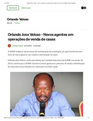 Orlando Jose Veloso - Novos agentes em operações de venda de casas