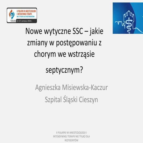 Nowe wytyczne ssc   jakie zmiany w poste powaniu z chorym we wstrza_sie septycznym