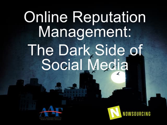 Online Reputation Management: The Dark Side of Social Media