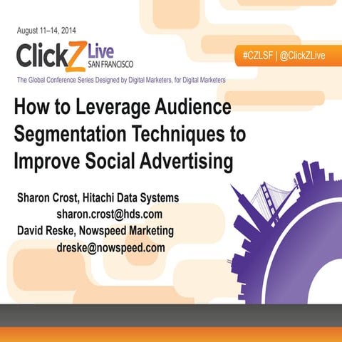 Boosting Social Ad Results with Audience Segmentation: Nowspeed and Hitachi D...