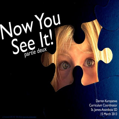 Now You See It (2ème partie)