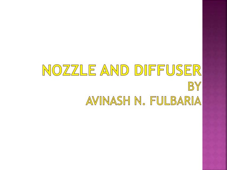 Nozzle and diffuser