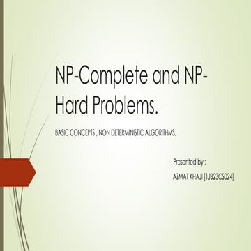 Webinar : P, NP, NP-Hard , NP - Complete problems | PPTX