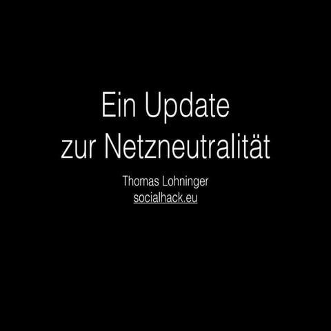 10 Jahre Netzpolitik - Ein Update zur Netzneutralität
