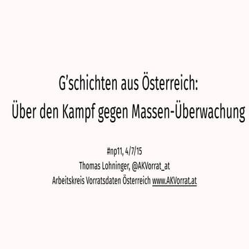 G’schichten aus Österreich: Über den Kampf gegen Massen-Überwachung