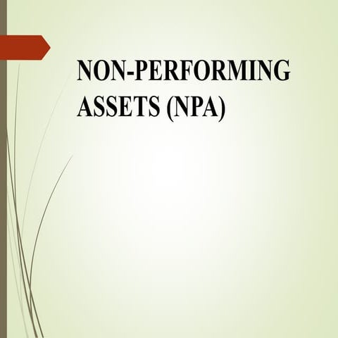 Non-Performing Assets (NPA)