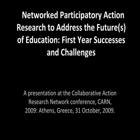 Networked Participatory Action Research: How it worked in the first year of the Future(s) of Ed Project