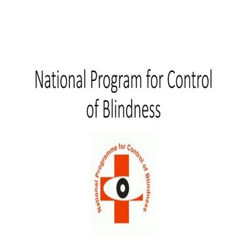 National Programme for Control of Blindness.pptx