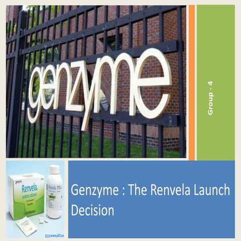 Genzyme : The Renvela Launch Decision | PPTX