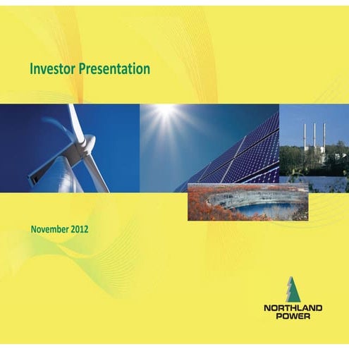 Northland Power Investor Presentation | PPT