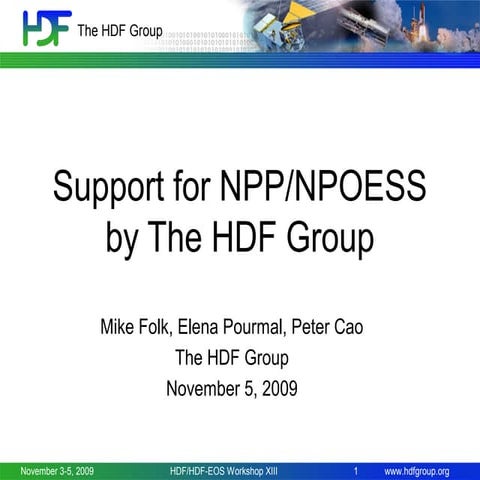 Support for NPP/NPOESS by The HDF Group