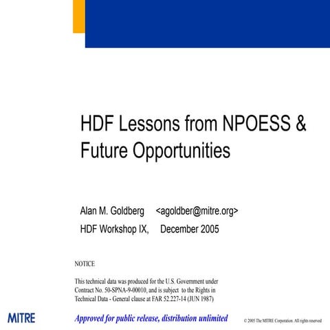 HDF Lessons from NPOESS  & Future Opportunities