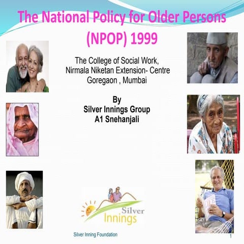 The National Policy for Older Persons (NPOP) 1999 India 