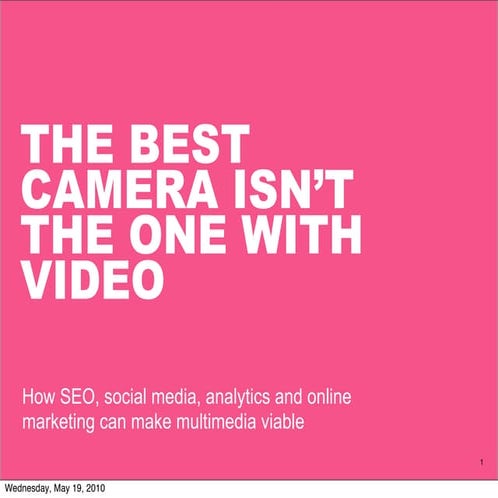 The Best Camera Isn't the One With Video
