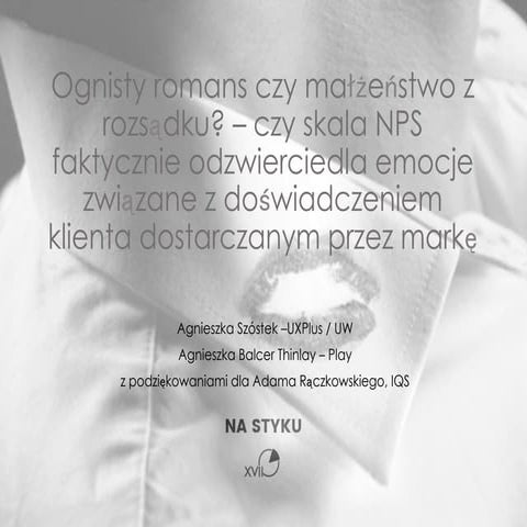 Ognisty romans czy małżeństwo z rozsądku? – czy skala NPS faktycznie odzwierc...