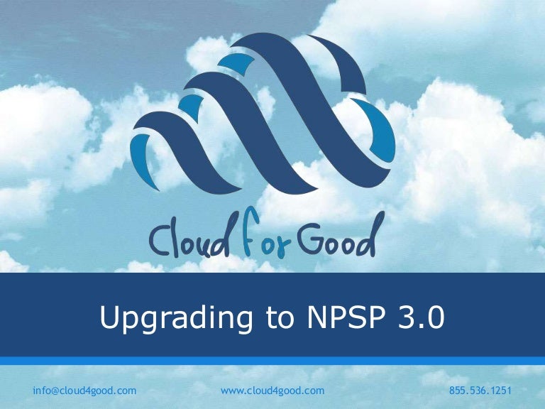 Npsp 3 upgrade presentation v3