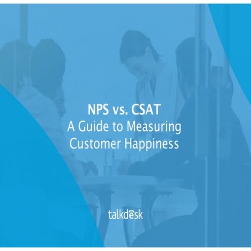NPS vs. CSAT - A Guide to Measuring Customer Happiness