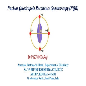 NUCLEAR QUADRUPOLE RESONANCE SPECTROSCOPY 