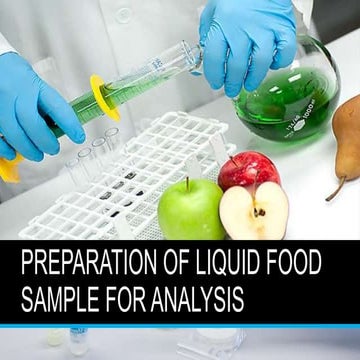 Preparation of liquid food sample for analysis