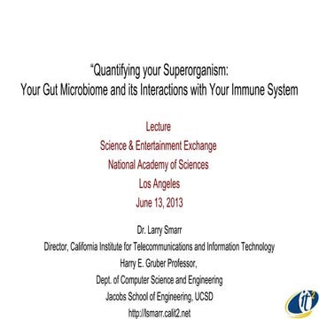 Quantifying your Superorganism: Your Gut Microbiome and its Interactions with...