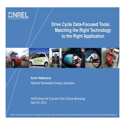 NREL Drive cycle data focused tools- matching the right tech to the right app