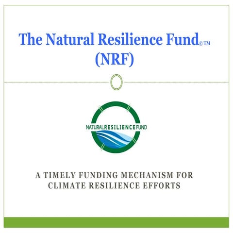  The Natural Resilience Fund