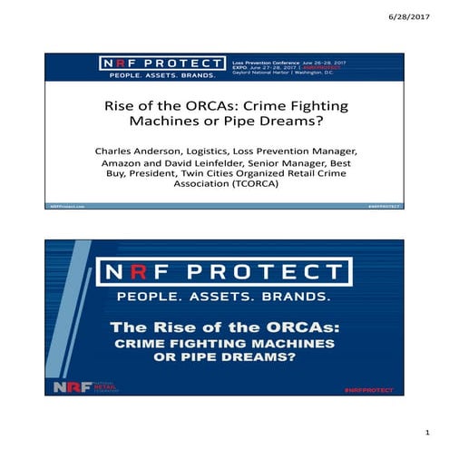 Rise of the ORCA's: Crime Fighting Machines or Pipe Dreams?