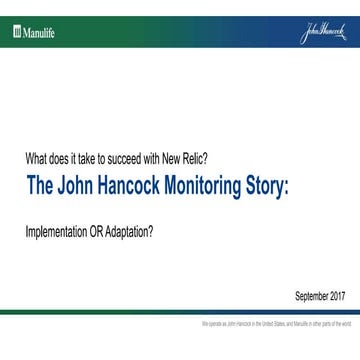 The John Hancock Monitoring Story, FutureStack17