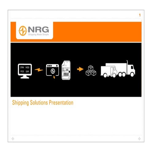 NRG Shipping Solutions Overview