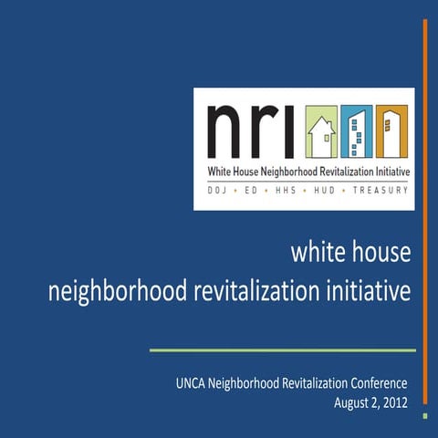 White House Neighborhood Revitalization Initiative
