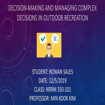 NRRM 350 Decision Making and Managing Complex Decisions in Outdoor ...