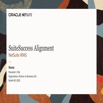 Netsuite - WMS Alignment Deck 2019_NOAM_WMS_EN