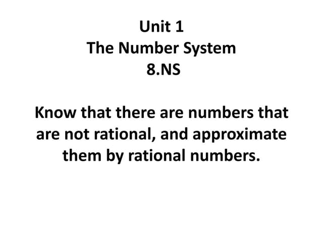 NS1: Rational and Irrational numbers