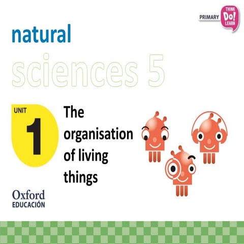 The organisation of living things 